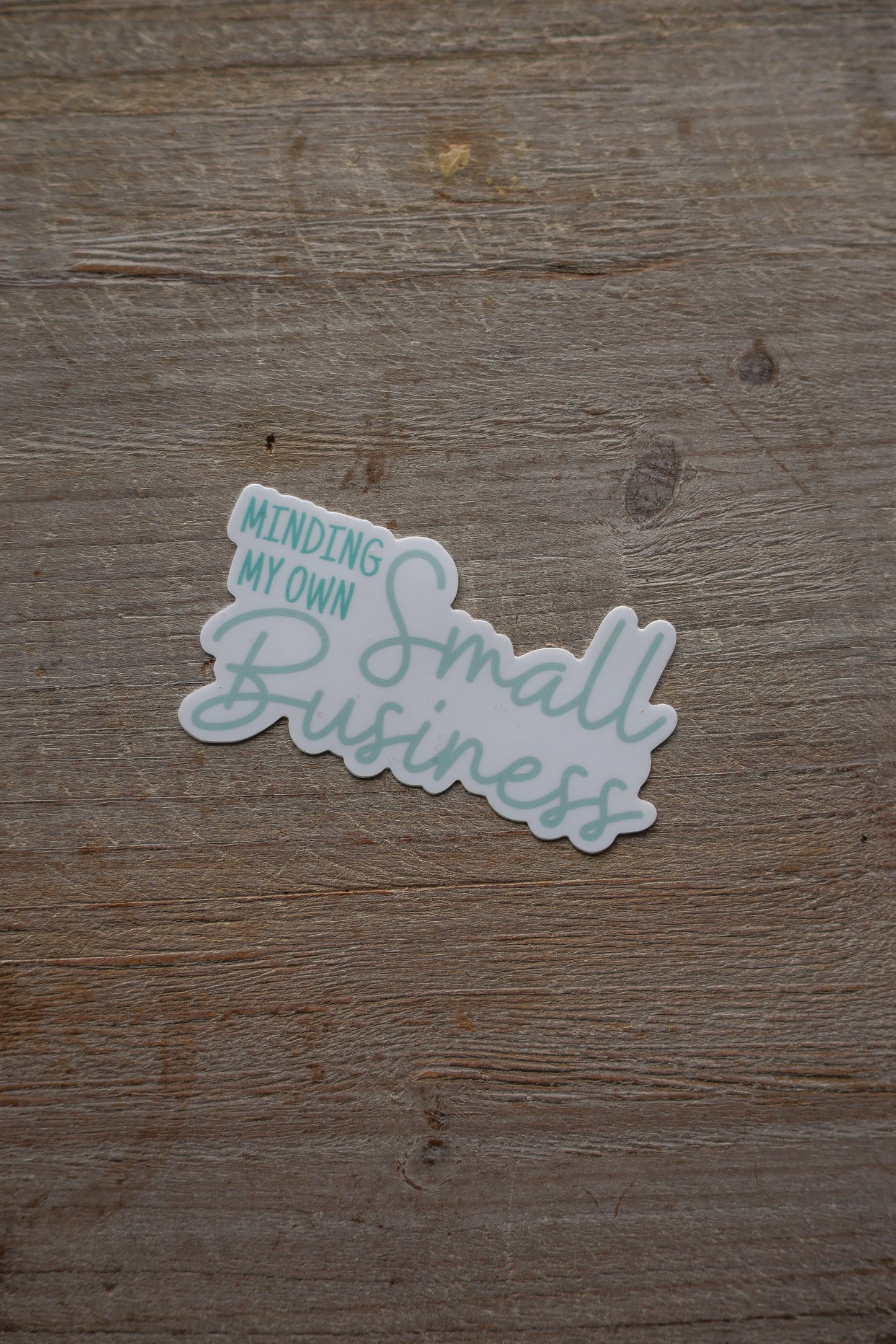 Minding my own Small Business Sticker