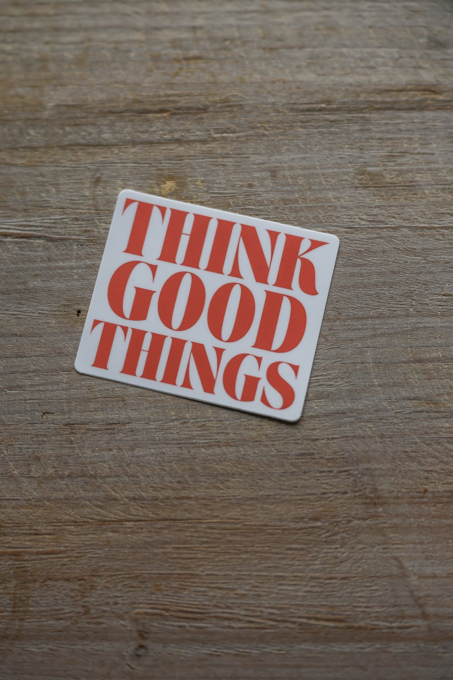 Think Good Things Sticker - Coral