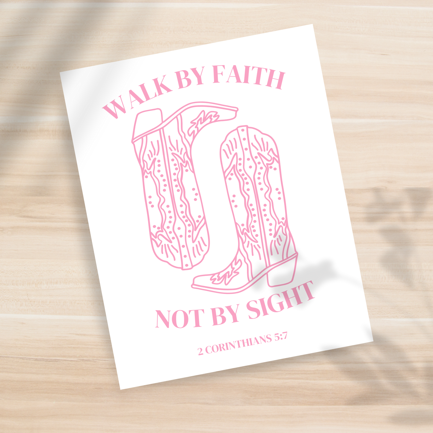 Walk by Faith, Not by Sight  8x10" Print